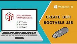 How to Create a UEFI Bootable Windows 10 USB Pen Drive