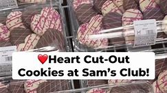 ❤️These new heart cut-out cookies found in the bakery section are perfect for Valentine’s Day! #samsclub #cookies #valentinesday