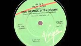 Rod Demick & Ian Gomm - I'm In A Heartache