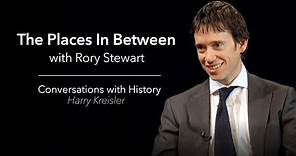 The Places In Between with Rory Stewart - Conversations with History