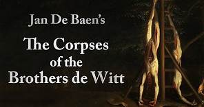 The Corpses of the Brothers De Witt