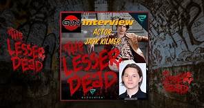 Geek Vibes Interview With Actor Jack Kilmer Talking 'THE LESSER DEAD'