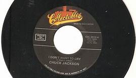Chuck Jackson - I Don't Want To Cry / Any Day Now