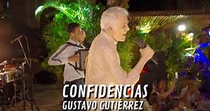 Gustavo Gutiérrez - Confidencias ( En Vivo )
