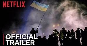 Winter On Fire: Ukraine's Fight for Freedom | Trailer [HD] | Netflix