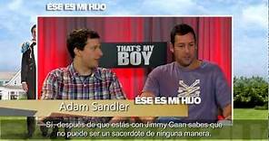 Entrevista Adam Sandler y Andy Samberg - Ese es mi Hijo (HD)