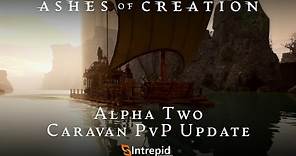 Ashes of Creation Alpha Two Caravan PvP Update