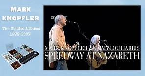 Mark Knopfler & Emmylou Harris - Speedway At Nazareth (Real Live Roadrunning | Official Live Video)