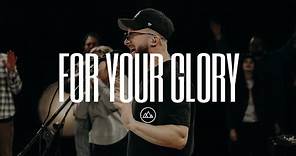 For Your Glory (Feat. Joe Dixon)