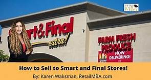 How to Sell to Smart and Final | Be a Smart and Final Vendor | Smart and Final Supplier