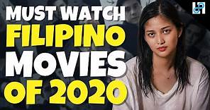 10 Must Watch Filipino Movies of 2020