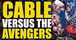 Cable vs The Avengers, The X-Men & Red Hulk (Avengers: X-Sanction)