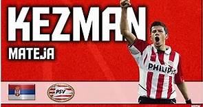 Mateja Kežman - PSV Eindhoven - Skills & Goals | 2000-2004 | ᴴᴰ