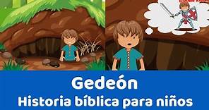 Gedeón - Historia bíblica para niños
