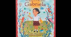 Me llamo Gabriela. La vida de Gabriela Mistral (in Spanish)