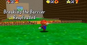 (Reupload) Super Mario 64 mod Breaking the Barrier gameplay