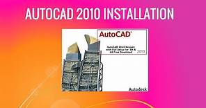 AutoCAD 2010 Installation Guide.....