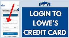 Lowes Card Login: How to Login Lowe's Credit Card Account (2023) | Lowes CC Login
