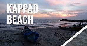 Kappad Beach -the gateway to the Malabar Coast