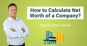 How to Calculate Net Worth of a Company? | Definition | Top Example