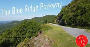 A Guide To Driving The Blue Ridge Parkway