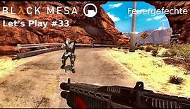 Black Mesa Let's Play #33: Draußen wartet der Tod!