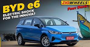 BYD e6: First Drive: Electric shock for Innova?