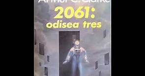 Toda la novela: 2061: Odisea Tres de Arthur C. Clarke (con loquendo)