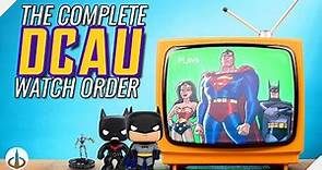 How to Watch & Read ALL of the DC Animated Universe! The DCAU Explained