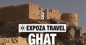 Ghat (Libya) Vacation Travel Video Guide