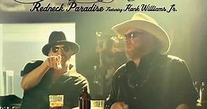 Kid Rock Featuring Hank Williams Jr. - Redneck Paradise
