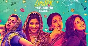 LIPSTICK UNDER MY BURKHA | Official Trailer 2 | Releasing 21 July | Konkona Sensharma, Ratna Pathak