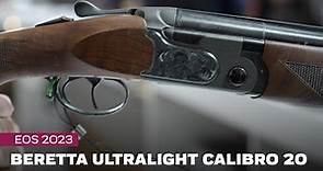 Beretta Ultraleggero calibro 20: leggerezza nel bosco - Eos Show 2023