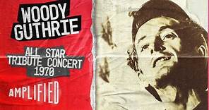 Woody Guthrie All-Star Tribute Concert 1970 | Rare Music Archive Footage | Amplified