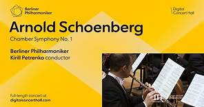 Schoenberg: Chamber Symphony No. 1 / Kirill Petrenko · Berliner Philharmoniker