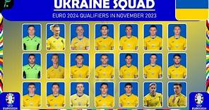 🟡🔵 UKRAINE 🇺🇦 SQUAD for EURO 2024 Qualifiers in November 2023 | FAN Football