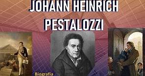 Biografía de Johann Heinrich Pestalozzi | Pedagogía MX