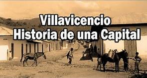 VILLAVICENCIO HISTORIA DE UNA CAPITAL