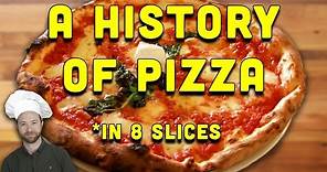 A History of Pizza in 8 Slices!