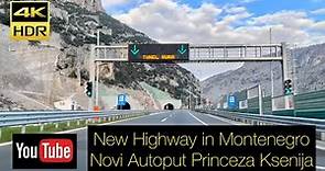 New Highway in Montenegro - Novi Autoput Princeza Ksenija - Podgorica - Mateševo Crna Gora