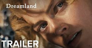 Dreamland | Official Trailer | Paramount Pictures Australia