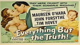 Everything but the Truth (1956) - Maureen O'Hara, John Forsythe
