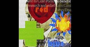 Various Artists - Red Hot + Blue A Tribute To Cole Porter (Full Album) 1990