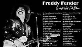Freddy Fender Greatest Hits Full Album | Best Songs Of Freddy Fender