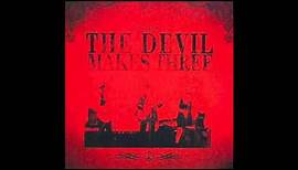 The Devil Makes Three - "Old Number 7"