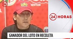Ganador del Loto en Recoleta | 24 Horas TVN Chile