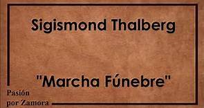 Marcha Fúnebre - Sigismond Thalberg