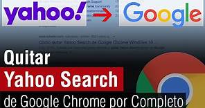 Como quitar Yahoo Search de Google Chrome 2023