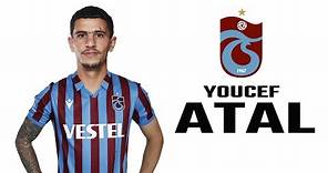 Youcef Atal ● Welcome to Trabzonspor 🔴🔵 Skills | 2023 | Amazing Skills | Assists & Goals | HD