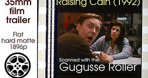 Raising Cain (1992) 35mm film trailer, flat hard matte, 1896p
